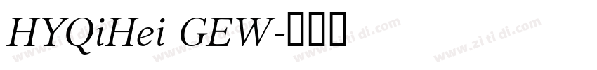HYQiHei GEW字体转换